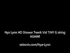 Nya Lynn HD Shower Twerk Vid TINY G string AGAIN Preview