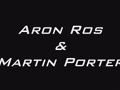 Aron Ros & Martin Porter