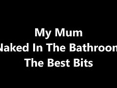 My Mum Naked (The Best Bits)