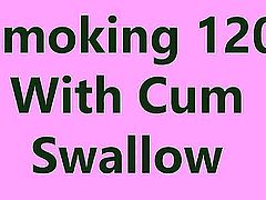 Smoking120 with cum Swallow